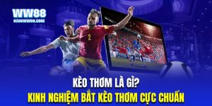 Thumb kèo thơm WW88